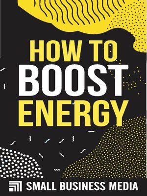 cover image of How to Boost Energy